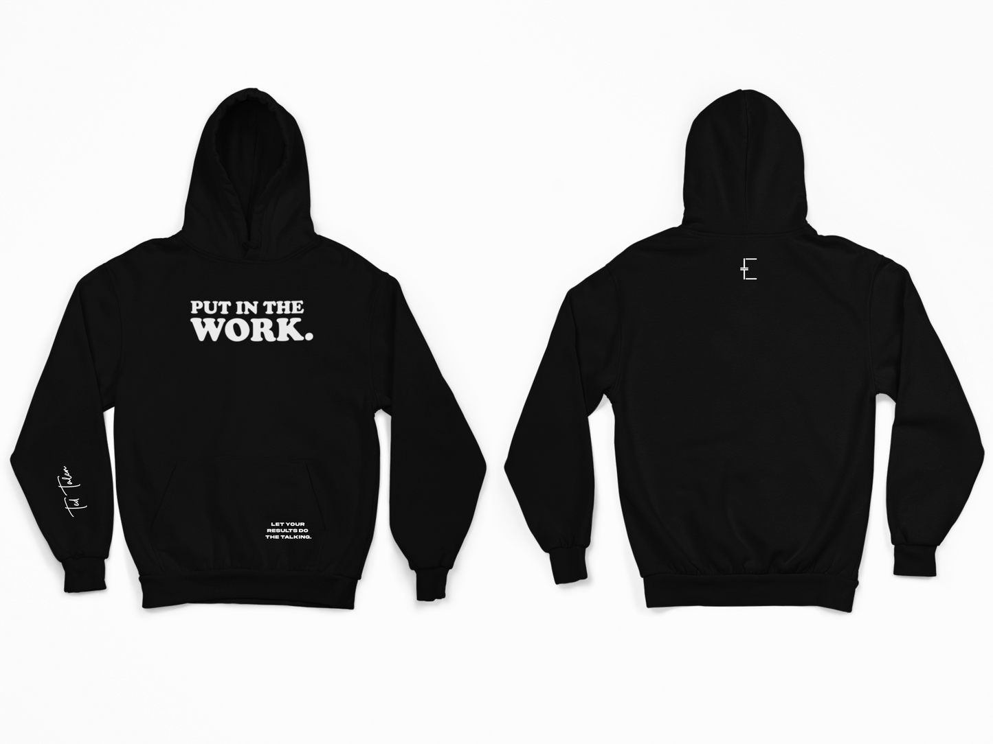 Put in the Work Hoodie